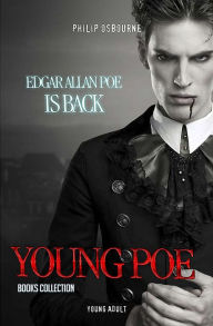 Title: Young Poe: Edgar Allan Poe is back!, Author: Philip Osbourne