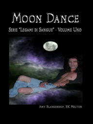 Title: Moon Dance, Author: Amy Blankenship