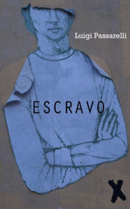 Title: Escravo: O Programa Price, Author: Luigi Passarelli