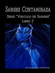 Title: Sangre Contaminada, Author: Amy Blankenship