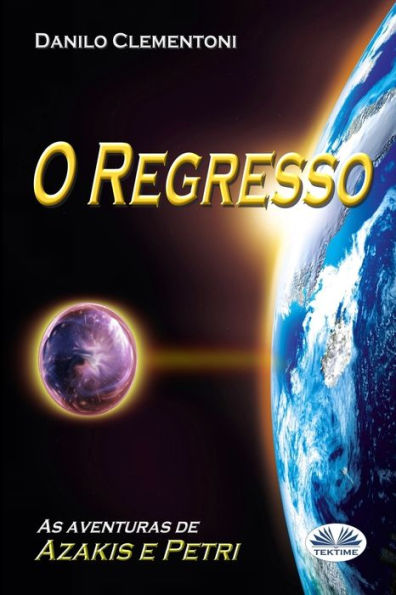 O Regresso: As aventuras de Azakis e Petri