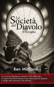 Title: La Società del Diavolo: Il Risveglio, Author: Ben Midland