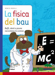 Title: La fisica del bau, Author: Monica Marelli