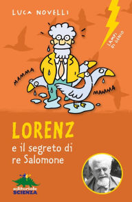 Title: Lorenz e il segreto di re Salomone, Author: Luca Novelli