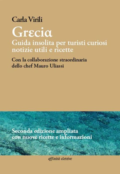 Grecia: Guida insolita per turisti curiosi