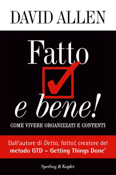 Fatto e bene!