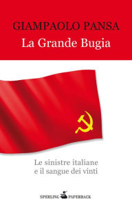 Title: La grande bugia, Author: Giampaolo Pansa