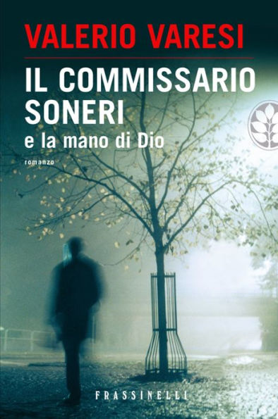 Il commissario Soneri e la mano di Dio