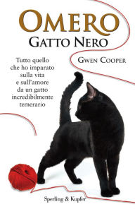 Title: Omero gatto nero (Homer's Odyssey), Author: Gwen Cooper