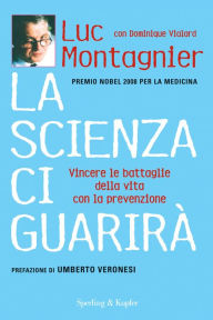 Title: La scienza ci guarirà, Author: Luc Montagnier