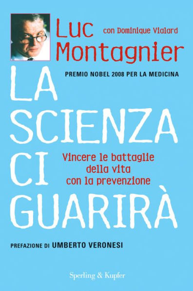 La scienza ci guarirà