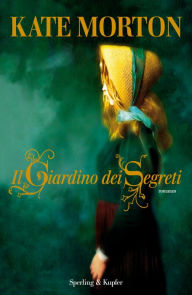 Title: Il giardino dei segreti, Author: Kate Morton