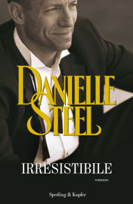 Title: Irresistibile, Author: Danielle Steel