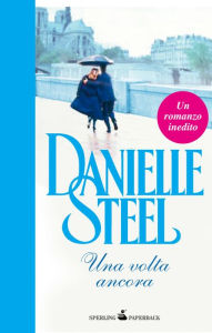 Title: Una volta ancora, Author: Danielle Steel