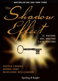 Title: The Shadow Effect, Author: Deepak Chopra
