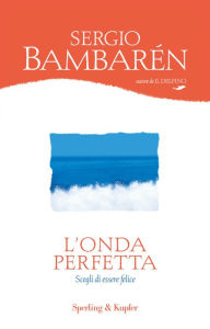 Title: L'onda perfetta, Author: Sergio Bambarén