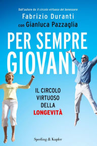 Title: Per sempre giovani, Author: Fabrizio Duranti