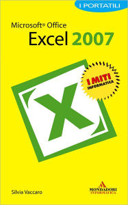 Title: Microsoft Office Excel 2007 I Portatili, Author: Silvia Vaccaro