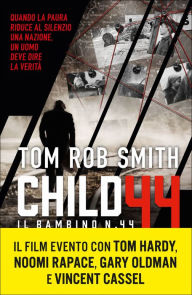 Title: Child 44 - Il Bambino numero 44, Author: Tom Rob Smith