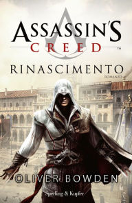 Title: Assassin's Creed - Rinascimento, Author: Oliver Bowden