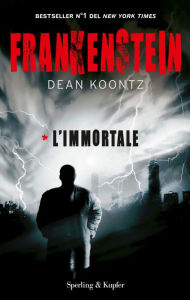 Title: Frankenstein. L'immortale, Author: Dean Koontz