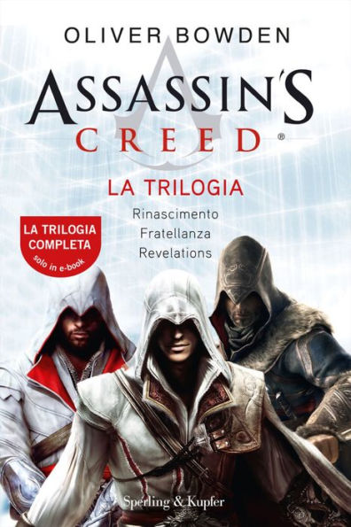 Assassin's Creed: La trilogia