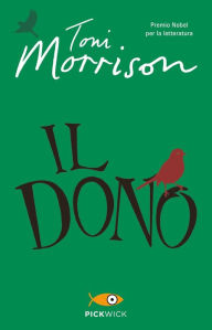 Title: Il dono (A Mercy), Author: Toni Morrison
