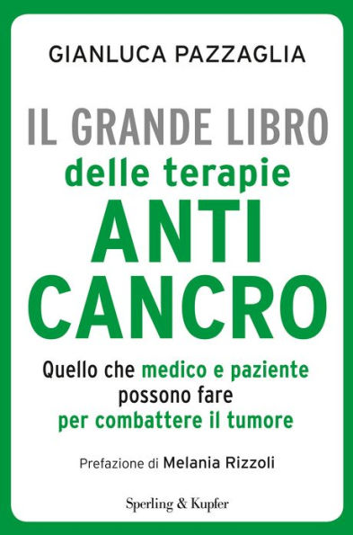 Il grande libro delle terapie anticancro