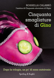 Title: Cinquanta smagliature di Gina, Author: Rossella Calabrò