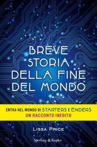 Title: Breve storia della fine del mondo, Author: Lissa Price