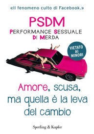 Title: Amore, scusa, ma quella è la leva del cambioo, Author: PSDM