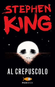 Title: Al crepuscolo, Author: Stephen King