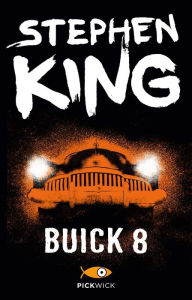 Title: Buick 8 (versione italiana), Author: Stephen King