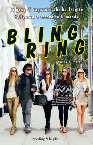 Title: Bling Ring, Author: Nancy Jo Sales