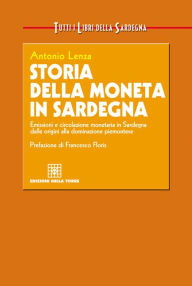 Title: Storia della moneta in Sardegna, Author: Lenza Antonio