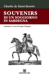 Title: Souvenirs di un soggiorno in Sardegna, Author: Charles de Saint-Severin