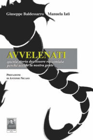 Title: Avvelenati, Author: Giuseppe Baldessarro