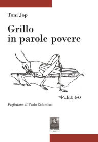 Title: Grillo in parole povere, Author: Toni Jop