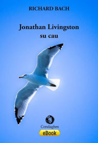 Title: Jonathan Livingston su cau, Author: Richard Bach