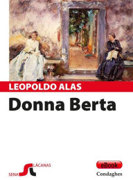 Title: Donna Berta: Doña Berta, Author: Leopoldo Alas y Ureña