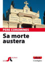 Sa morte austera: La mort austera