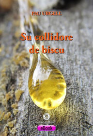 Title: Su collidore de biscu, Author: Pau Urgell