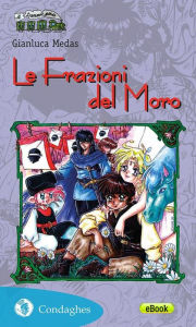 Title: Le Frazioni del Moro, Author: Gianluca Medas