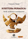 Scrittura nuragica?: Storia, problemi e considerazioni