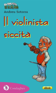 Title: Il violinista siccità, Author: Andreu Sotorra