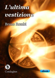 Title: L'ultima vestizione, Author: Bruno Rombi