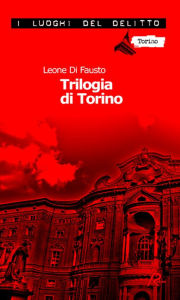Title: Trilogia di Torino, Author: Leone di Fausto
