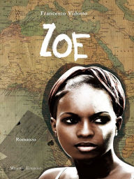 Title: Zoe, Author: Francesco Vidotto