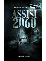 Title: Assisi 2060, Author: Marco Rufini