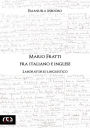 Mario Fratti fra italiano e inglese: Laboratorio linguistico